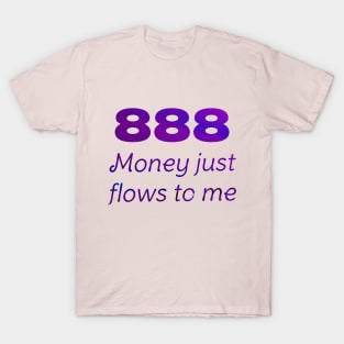 888 money flows T-Shirt